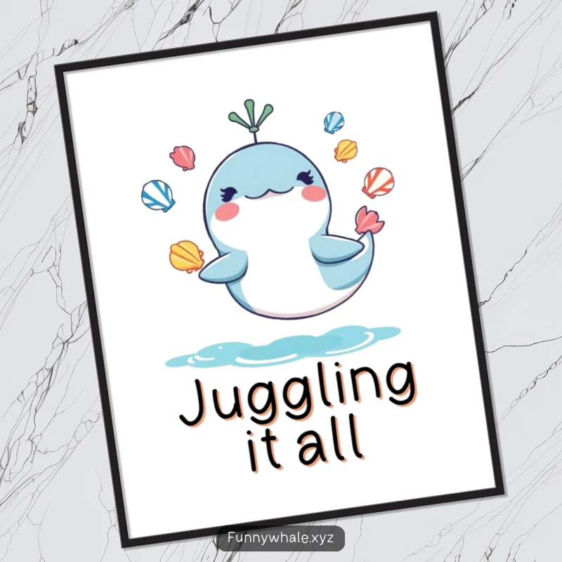 Funny poster art of a mischievous whale juggling colorful seashells, adding nautical humor and charm as a funny gift.