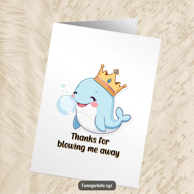 Funny Free Printable Thank You Card: A regal whale wearing a crown blowing a sparkly bubble, a distinguished thank you.